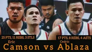 Eric Camson (25 PTS, 11 REBS) vs Ced Ablaza (17 PTS, 8 REBS, 4 ASTS) DUEL GAME HIGHLIGHTS