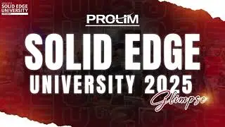 Solid Edge University 2025 || Thank You - PROLIM