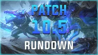 MeLeBron | Patch 10.5 Rundown