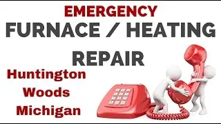 Fast Emergency Home Furnace Repair Service Huntington Woods Detroit Michigan MI (877) 387-2612