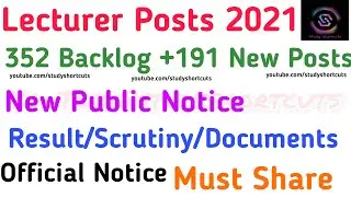 New Public Notice| Result/Scrutiny/Documents 352+191 Lecturer Posts 2021