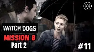 Watch Dogs 1 Not The Pizza Guy Mission 8 Part 2 Walkthrough