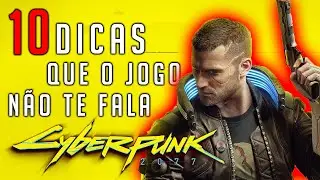 Cyberpunk 2077 - Dicas Para Começar Bem | Dicas Rápidas
