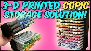 Решение для хранения маркеров Copic, напечатанных на 3-D принтере!