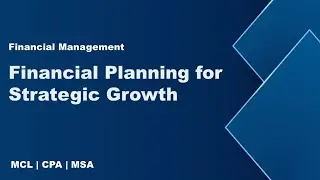 Strategic Financial Planning