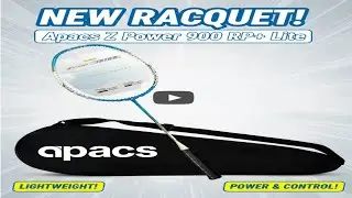 Распаковка и обзор ракетки для бадминтона apacs Z Power 900 RP+ Lite без струн