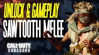 Vanguard UNLOCK SAWTOOTH and KATANA MELEE WEAPON GAMEPLAY and How To Get It Now COD Season 1