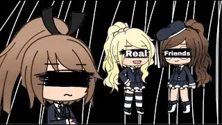 - Real Friends - Gacha Life- Music Video-