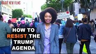 Indivisible: A Practical Guide for Resisting the Trump Agenda &bull; BRAVE NEW FILMS