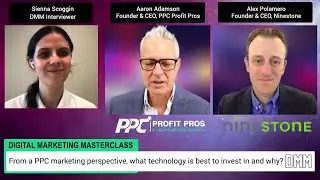 DMM: From a PPC marketing perspective, what technology is best to invest in and why?