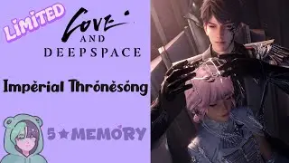 Caleb: Imperial Thronesong | 5 Star Memory Kindled | Love and Deepspace