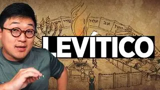 LEVÍTICO é meio CHATO? Mudando o livro pra você!