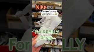 Nike is now selling used shoes for dirt cheap&hellip;