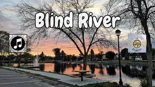 &ldquo;Blind River&rdquo; &ndash; Official Lyric Video | Folk-Rock Tribute  #HomeTownTakeoverCanada