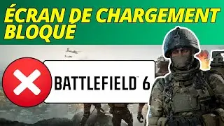 Corriger Battlefield 6 bloqu&eacute; sur l&rsquo;&eacute;cran de chargement &mdash; Guide complet 2026