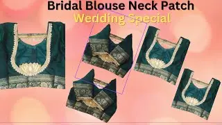 Bridal Blouse Neck Patch | Beautiful Neck Patch Blouse Designs | Wedding Special | Archana sharma