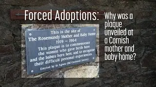 Forced Adoptions: Rosemundy Mother & Baby Home Plaque Unveiling, St Agnes, Cornwall