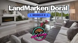 LandMark modelo E 3 Pisos en Doral