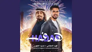 Hadaf [AFC Asian Cup Qatar 2023 Official Song]