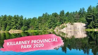 Best Camping in Ontario - Killarney Provincial Park (VLOG 2020)