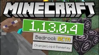 Minecraft Bedrock 1.13.0.4 BETA OUT NOW ! Still Crawling ! [ Change Log ] MCPE / Xbox / Windows 10