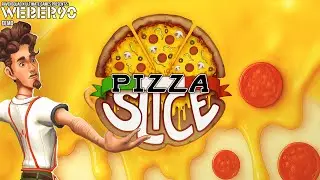 Pizza Slice - Demo (Első l&aacute;t&aacute;sra!) | #UltimateGames
