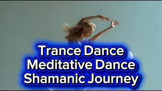 Ecstatic Dance, Ancestral Dance,Shamanic Music, Deep House,Organic House, Tribal  Dance Meditation,