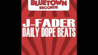 J-Fader - Got My Music