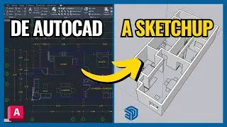 Como Importar un plano de AutoCAD a SketchUp 2025   ▶ PASO A PASO + Hack Secreto al Final