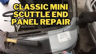 Classic Mini Project - Scuttle panel End repair