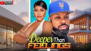 DEEPER THAN FEELINGS | KACHI NNOCHIRI | CHIOMA NWAOHA | A NIGERIAN MOVIE #trending