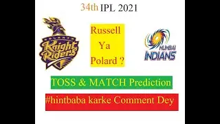 34th IPL Match | SRH vs DC | TOSS & MATCH PREDICTION | hintbaba