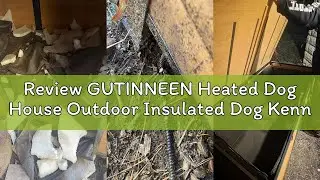 Review GUTINNEEN Heated Dog House Outdoor Insulated Dog Kennel with Heater, Durable Metal Frame, Che