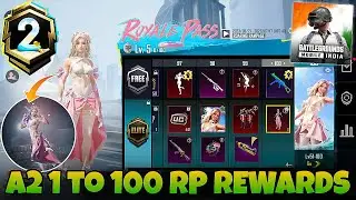 BGMI UPCOMING A2 ROYAL PASS 1 TO 100 RP REWARDS !!