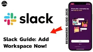 How to Add a Workspace in Slack App (2025 Step-by-Step Guide)?