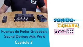 Todas las fuentes de Poder Sound Devices Mix Pre 6