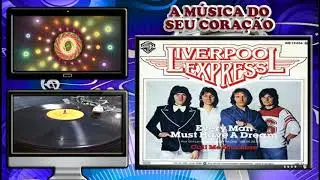 LIVERPOOL EXPRESS &ndash; EVERY MAN MUST HAVE A DREAM (Roger Craig &ndash; Billy Kinsley)