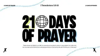 21 Days of Prayer | Day Six | Brother Greg White | No Limitations