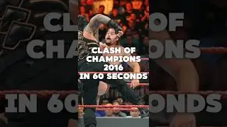 Clash of Champions 2016 in 60 seconds #wwe #wrestling #shorts