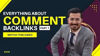 Everything About Comment Backlinks Part 1 - 19 SEO Blogging