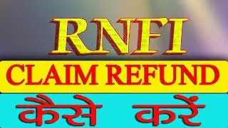 CLAIM REFUND IN RNFI