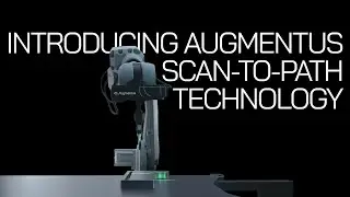 Introducing Augmentus | Scan-to-Path Robotics for Surface Finishing and Welding