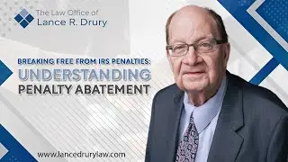 Breaking Free from IRS Penalties: Understanding Penalty Abatement