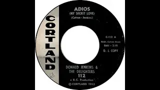 DONALD JENKINS & THE DELIGHTERS  ADIOS
