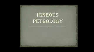 Introduction to Petrology. Magma and its Types.