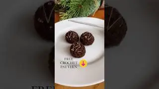 Free Crochet Pattern - chocolate candies for Christmas! 🎄✨Super easy to make crochet treat!