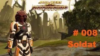 Swtor &ndash; Soldat &ndash; Part 8 &ndash; Elara Dorne