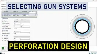 Pipesim 25: Perforation Design | Selecting Gun Systems