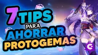 ✅7 TIPS para Conseguir *PROTOGEMAS* (ACTUALIZADO) Genshin Impact Español