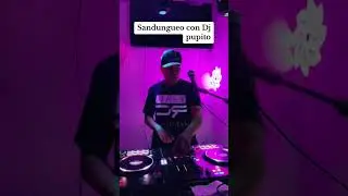Sandungueo con Dj pupito